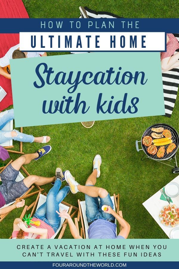 How to Plan the Ultimate Staycation